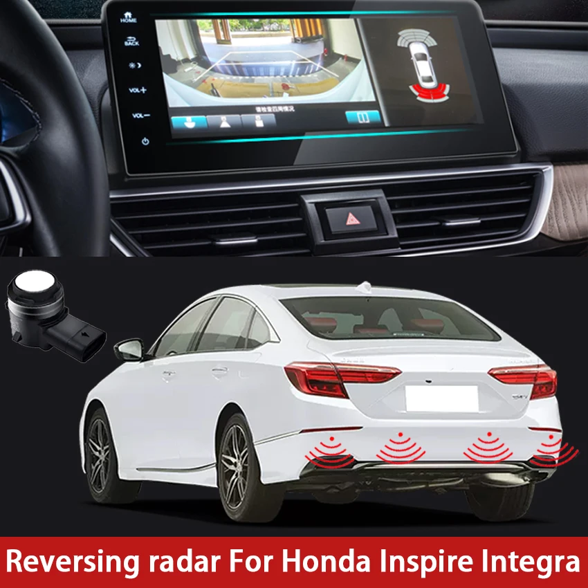 Car Display Screen Reversing Before After Image Radar Sensor Sound Warning Detection System For Honda Inspire Integra 2019- 2022