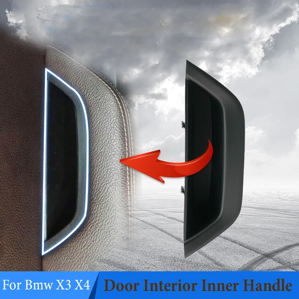 

1PCS Interior Door Pull Handle Armrest Panel Cover Storage Box LHD For BMW X3 X4 F25 F26 2011 2012 2013 2014 2015 2016 2017