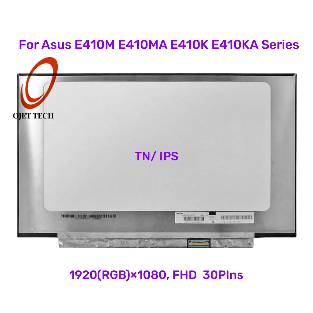 

14.0'' For Asus E410M E410MA E410K E410KA Series Replacement IPS FHD LCD Screen Display Matrix Non-Touch 1920X1080 30 Pins 60 Hz