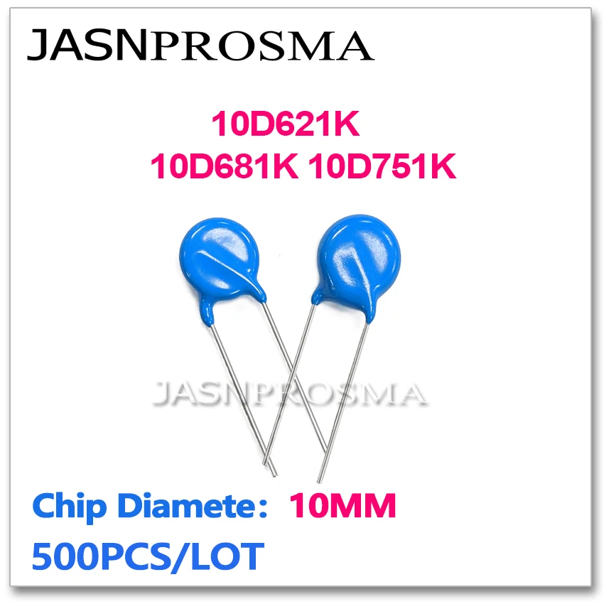 

JASNPROSMA 10D621K 10D681K 10D751K 10 мм 500 шт. 620 В 680 В 750 В варистор резистор ZOV пьезорезистор