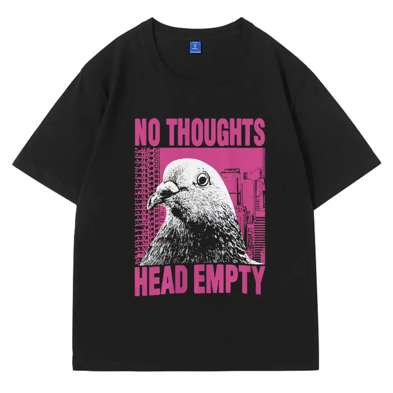 Funny No Thoughts Head Empty Pigeon T-Shirt Men Women's Fashion Cotton Oversized Short Sleeve T Shirt Tops Male Cotton Tshirts