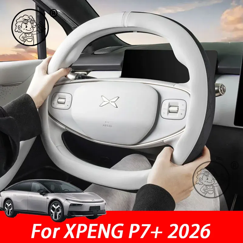 

For XPENG P7+ 2026 2027 Car Steering Wheel Cover Leather Non-slip Auto Interior Accessories
