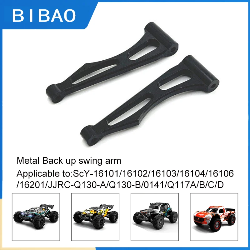 

Scy16101/16102/16103/16104/16106/16201/Q130/Remote Control Car Parts Metal Upgrade Modification Back Up Swing Arm