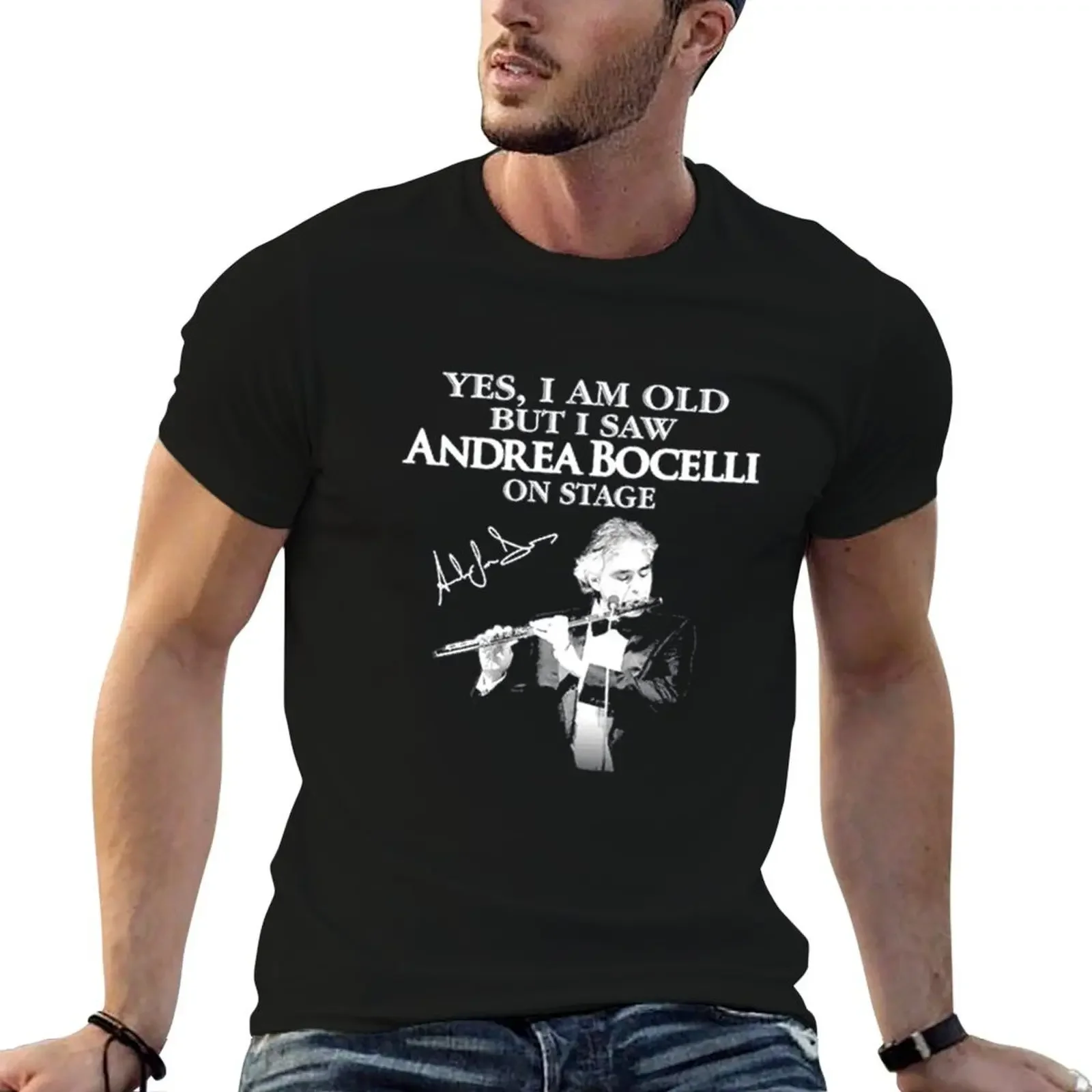 YES I AM OLD ANDREA BOCELLI SIGNATURE T-Shirt boys whites cheap stuff summer top compression shirt men