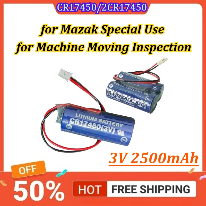 

CR17450 2CR17450 3V 2500mAh for MAXELL CNC for Mazak Special Use for Machine Moving Inspection Disposable Battery