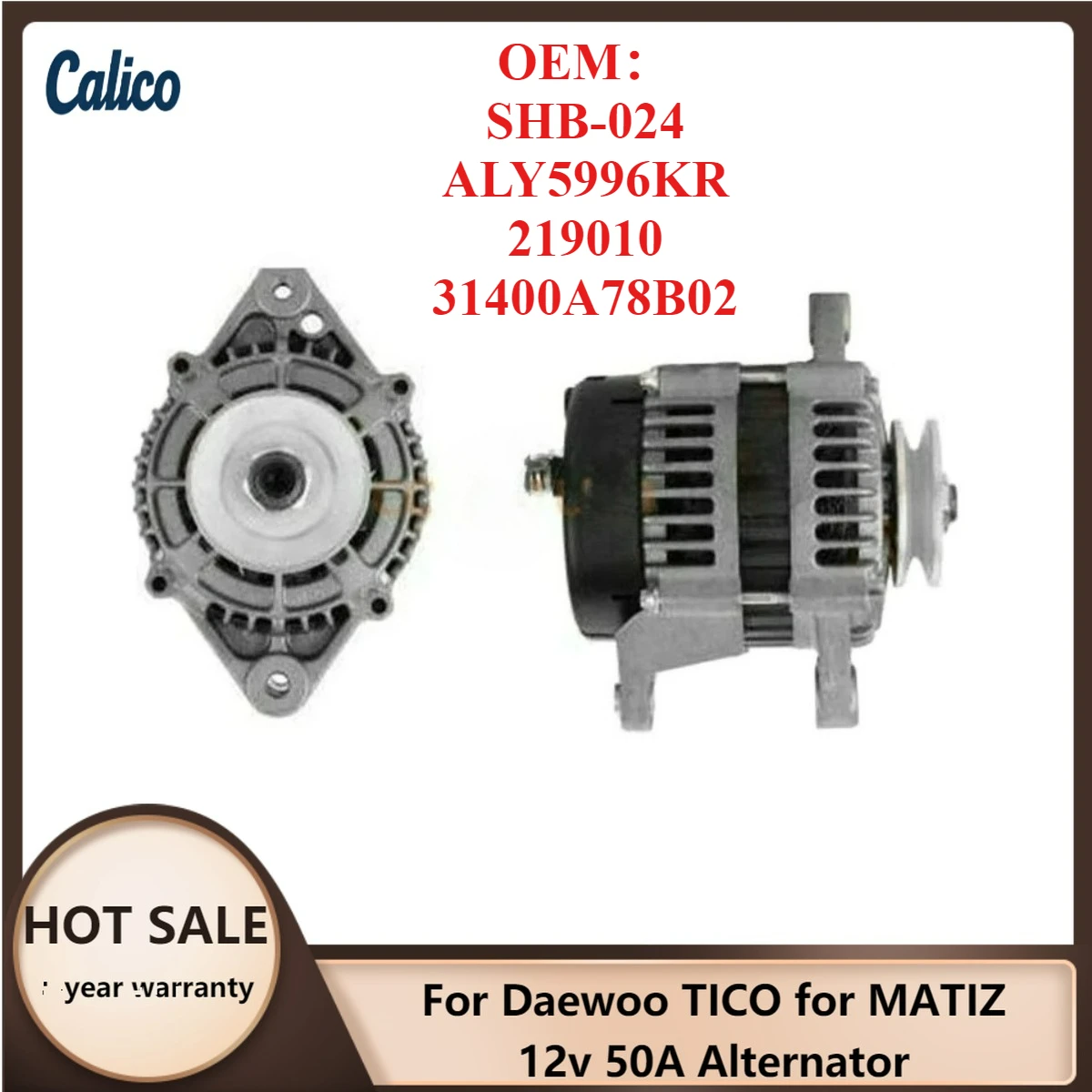 

Zero Defect Suitable for Daewoo TICO for MATIZ 12v 50A Alternator SHB-024 ALY5996KR 219010 31400A78B02