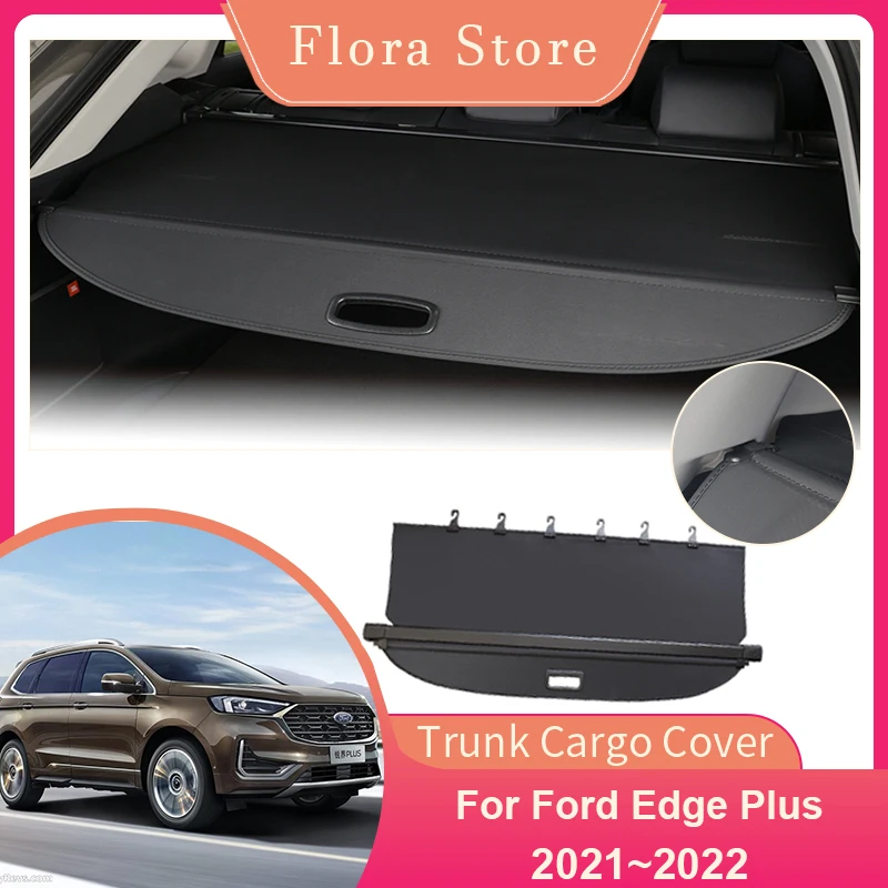 Trunk Cargo Cover for Ford Edge Plus 2021 2022 Partition Board Car Rear Luggage Privacy Shield Shade Curtain Interior Accessorie