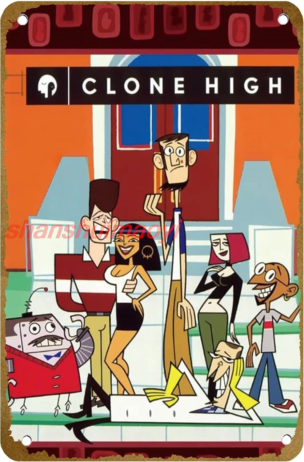 Póster Clone High (Edición MyCast), letrero de hojalata de Metal Vintage, Logo, Club familiar, Bar, cafetería, dormitorio, decoración artística de pared, regalo 8x1 SHANSUI