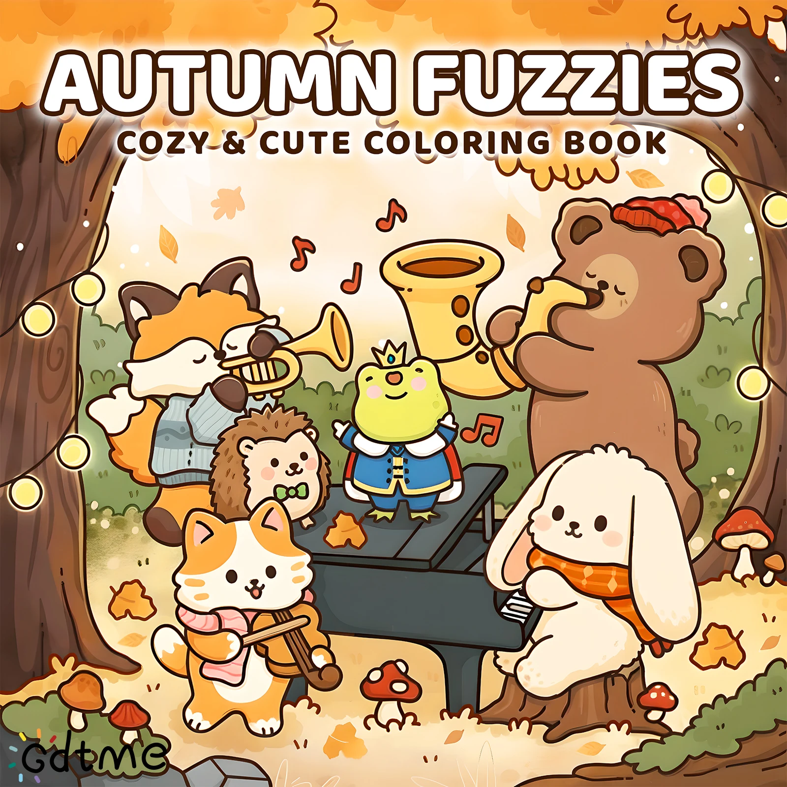 AUTUMN FUZZIES Coloring Book For Adults And Teen Featuring Cute Cozy Daily Activities For Relaxation (Cozy Spaces Coloring)