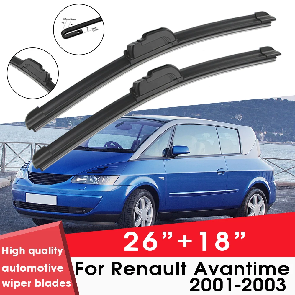 

Car Wiper Blade Blades For Renault Avantime 2001-2003 26"+18" Windshield Windscreen Clean Rubber Silicon Cars Wipers Accessories