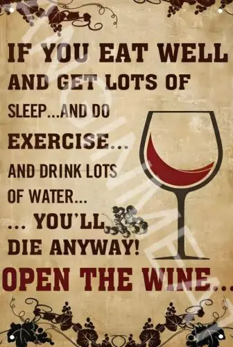 Open The Wine You Will Die Anyway Funny 8