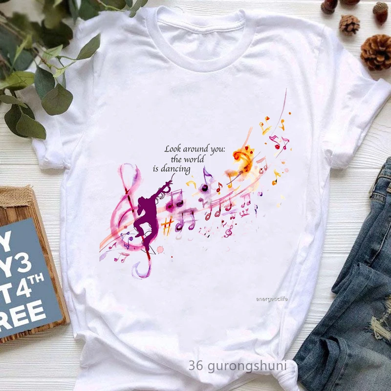 

Watercolor Music Note Graphic Print T Shirt Women Look Around You The World Is Dancing Tshirt Femme Summer Fashion T-Shirt