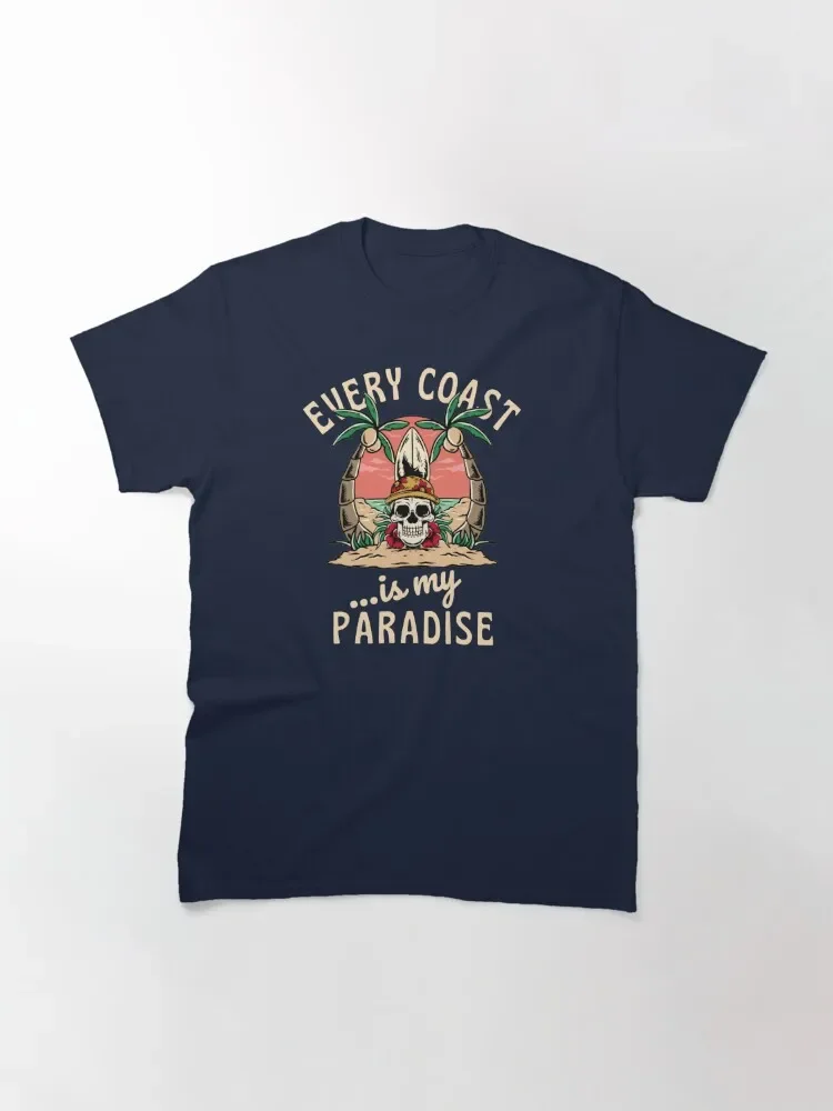 Every Coast is My Paradise (Tan Text) Classic T-Shirt Tees Hot Sale Outdoor Cotton