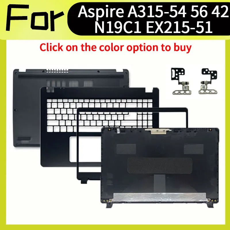 Black Laptop Accessorie For Aspire 3 A315-42 A315-42G A315-54 A315-54K A315-56 N19C1 Replacement Housing Case