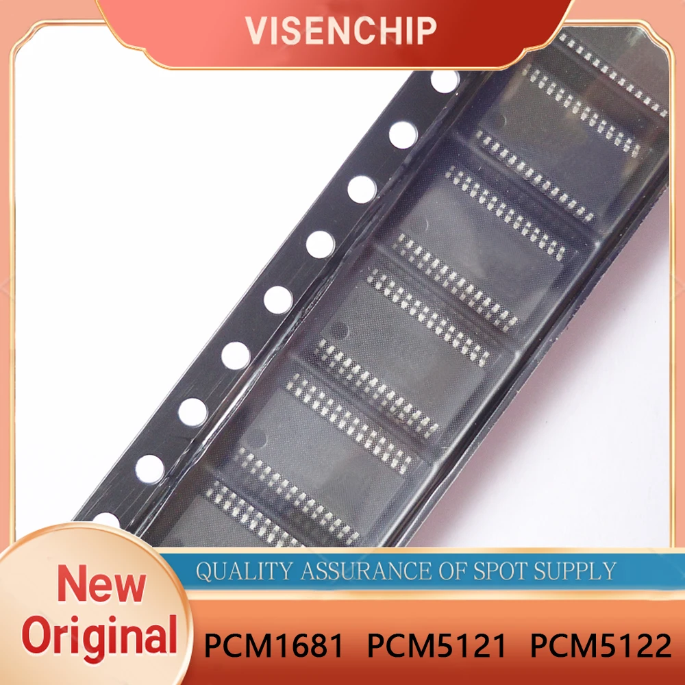 2pieces New Original PCM1681 PCM5121 PCM5122 PCM1681PWPR PCM5121PWR PCM5122PWR SSOP-28