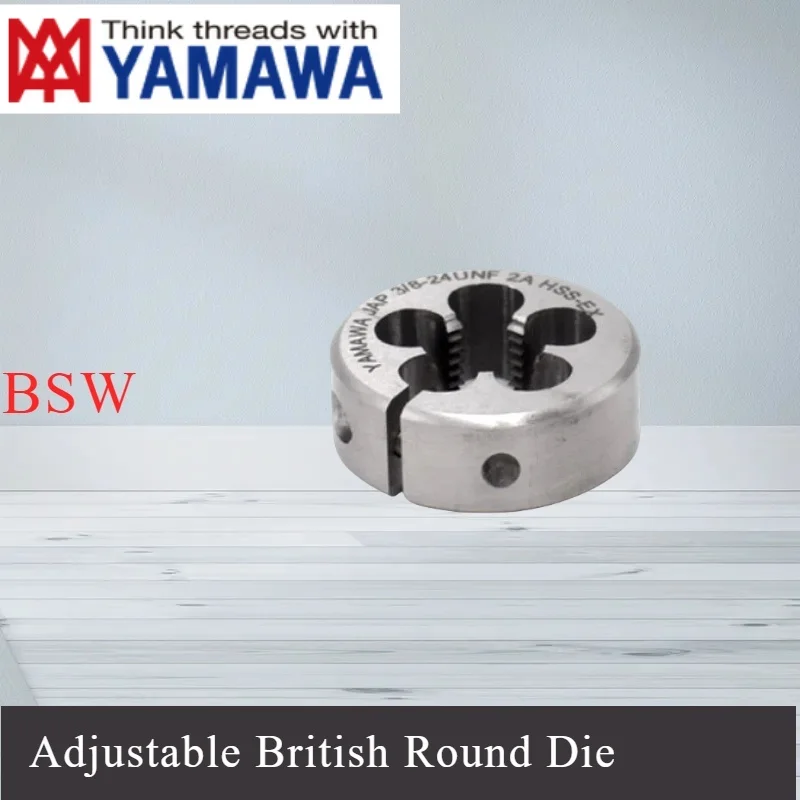 1PCS YAMAWA HSSE Round Die BSW1/8 5/32 3/16 7/32 1/4 5/16 3/8 7/16 1/2 - 40 32 24 20 18 16 14 12AR-D Thread Screw Threading Dies