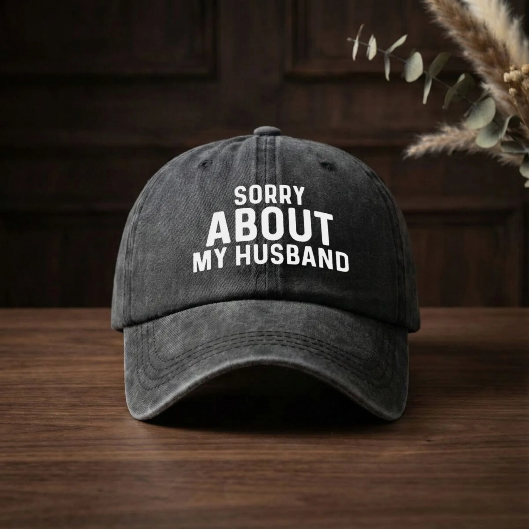 Sorry-About-My-Husband-Washed-Cotton-Baseball-Cap-Unisex-Casual-Sun-Hat-for-All-Seasons