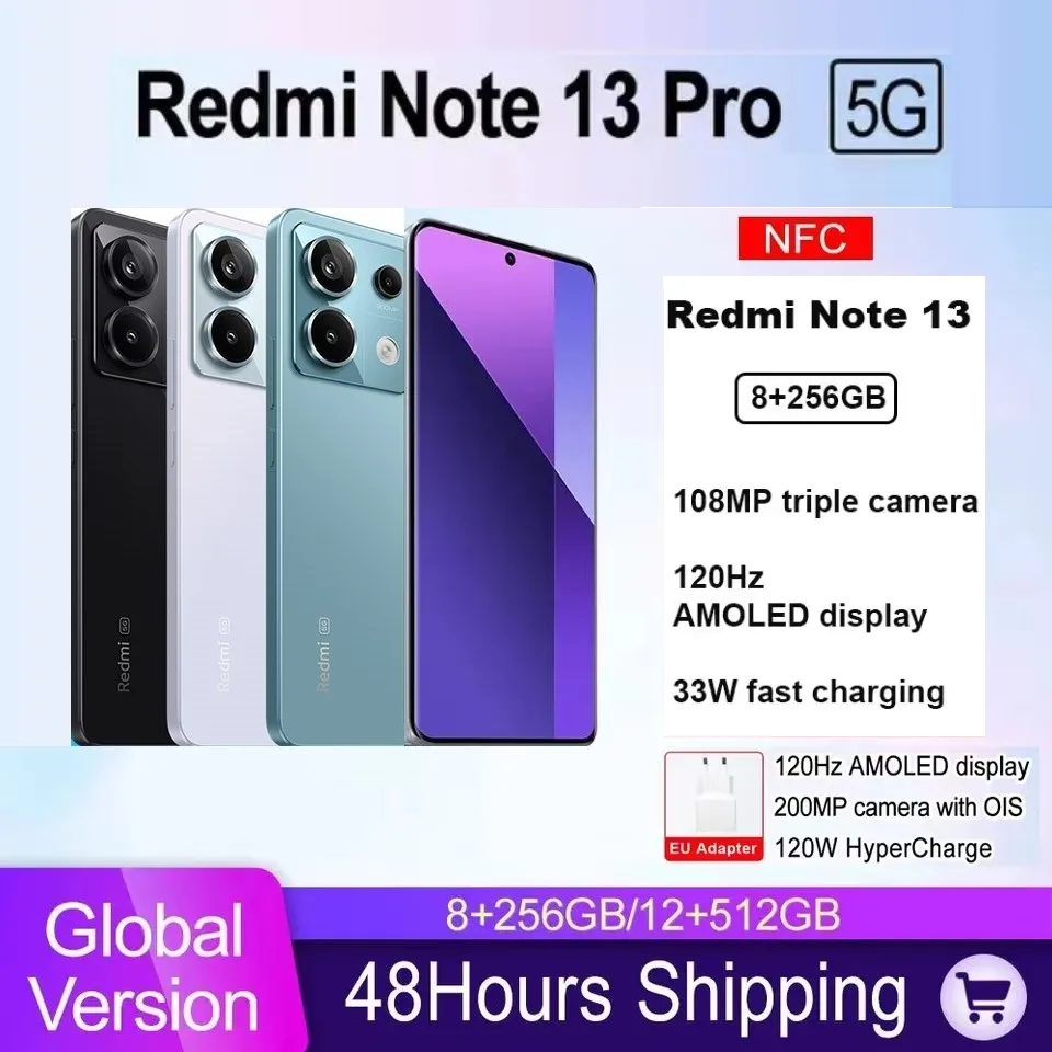 

Global Version xiaomi redmi Note 13 Pro 5G Smartphone Snapdragon 7s Gen 2 200MP OIS Camera 67W Turbo Charging 120Hz AMOLED NFC