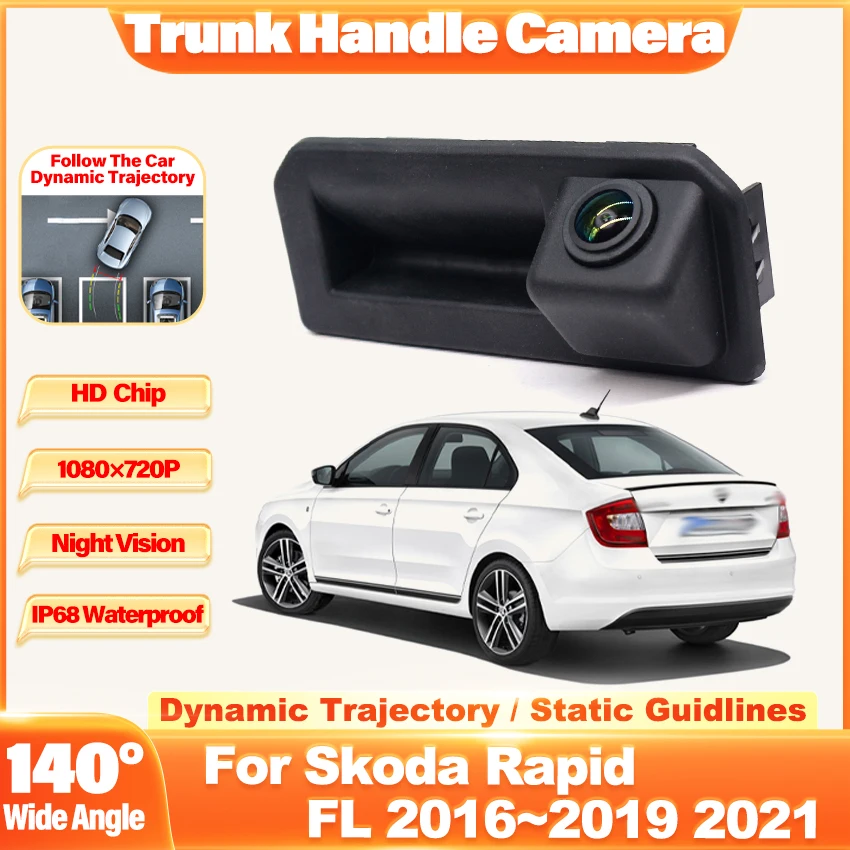 

Камера заднего вида с динамической траекторией для Skoda Rapid FL 2016 ~ 2021 Камера резервного копирования Камера с ручкой багажника Камера заднего вида CCD HD 1080P