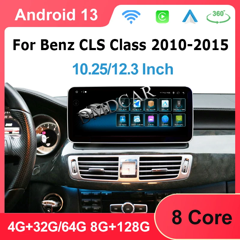 

10.25" 12.5" 128G Android13 MT8259 For Mercedes Benz CLS Class 2010-2015 Multimedia Video Radio Player GPS Navigation Blue-tooth