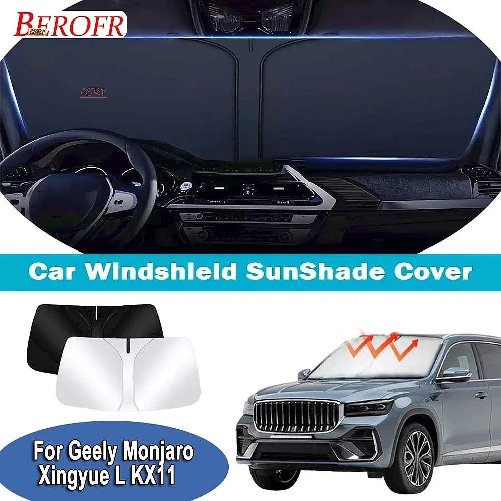 For Geely Monjaro Xingyue L KX11 2021-2025 Car Windshield Sunshade Cover Front Window Sun Shade Heat Insulation Auto Accessories