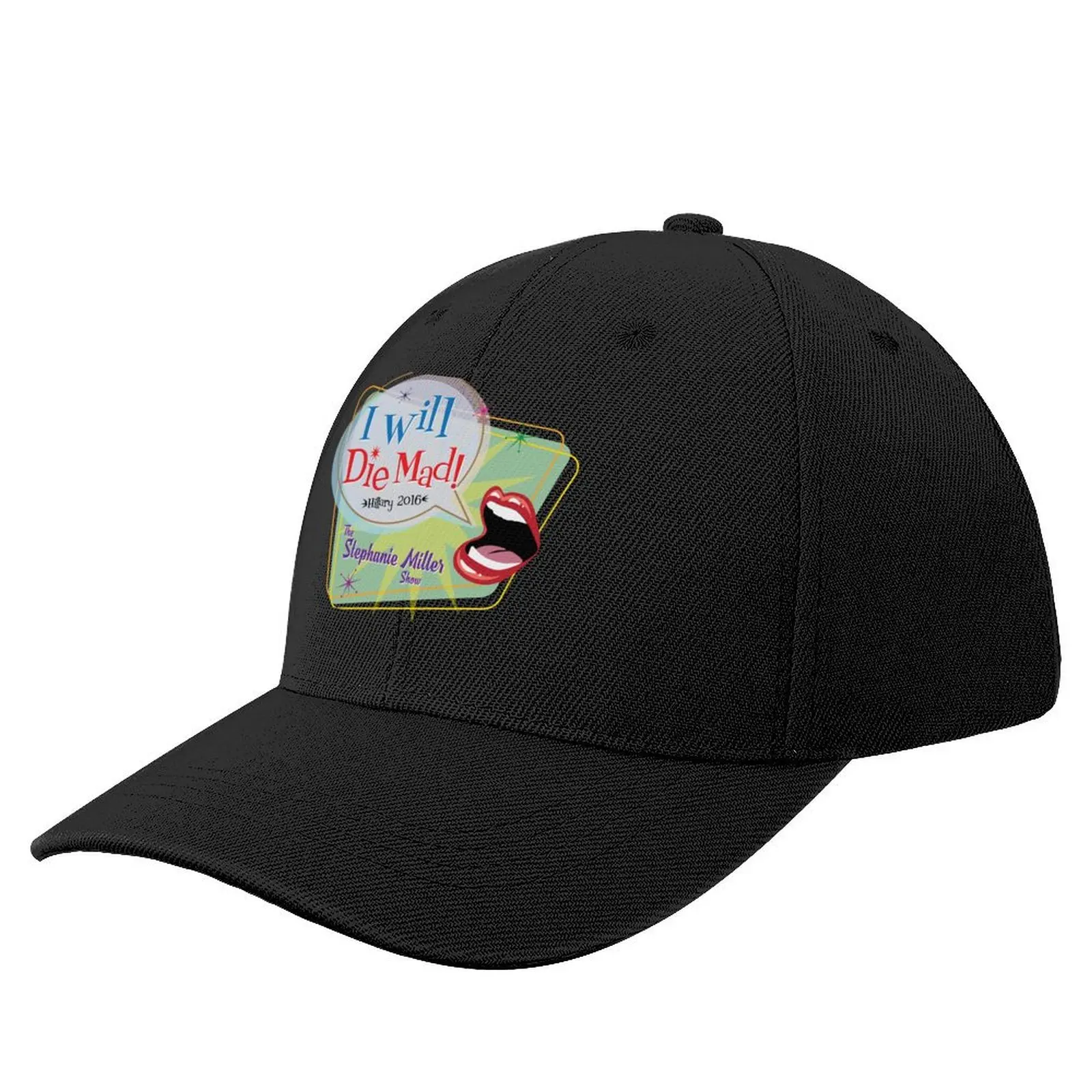 I Will Die Mad Baseball Cap fishing hat tea Hat Trucker Hat Sunhat Women's Hats 2024 Men's