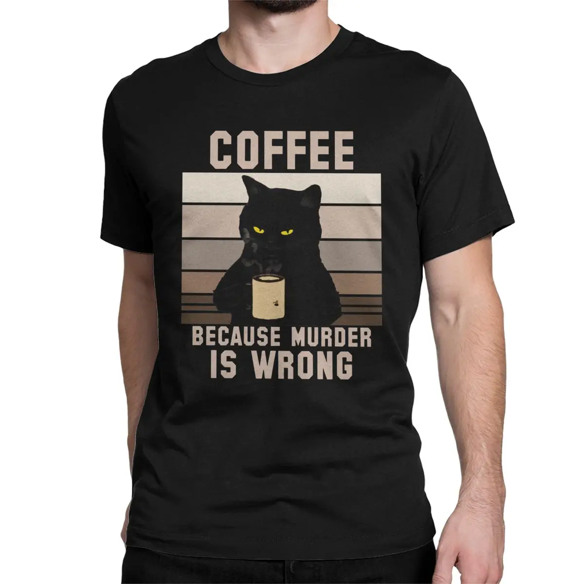 Cat Coffee Because Murder Is Wrong T Shirt Men Women's Cotton Awesome T-Shirts Round Collar Tees Short Sleeve Clothing Classic