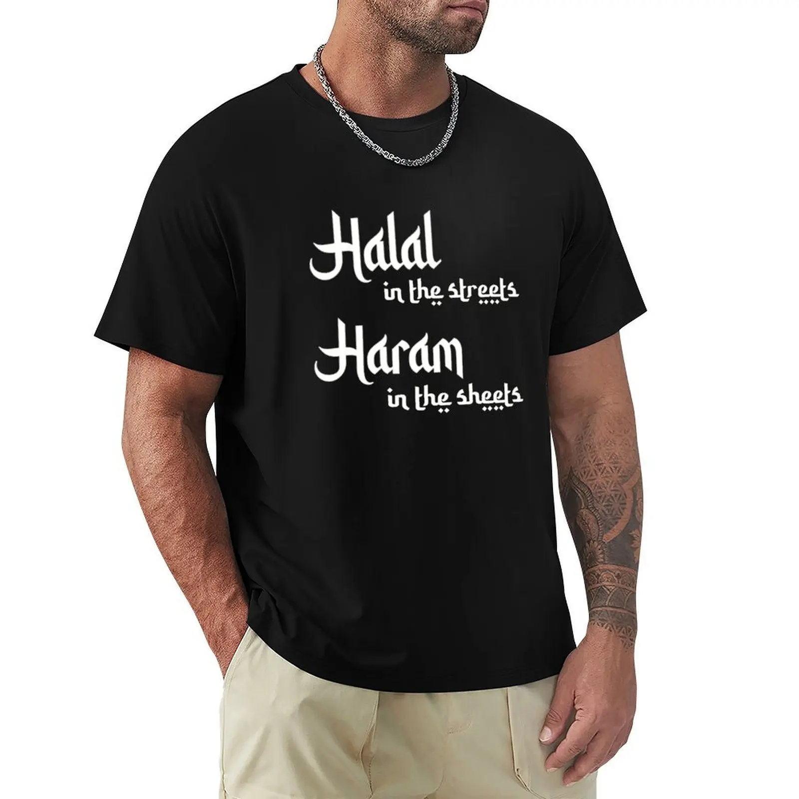 Halal in the streets Haram in the sheets T-Shirt Plus Size Gym Sports T-Shirt