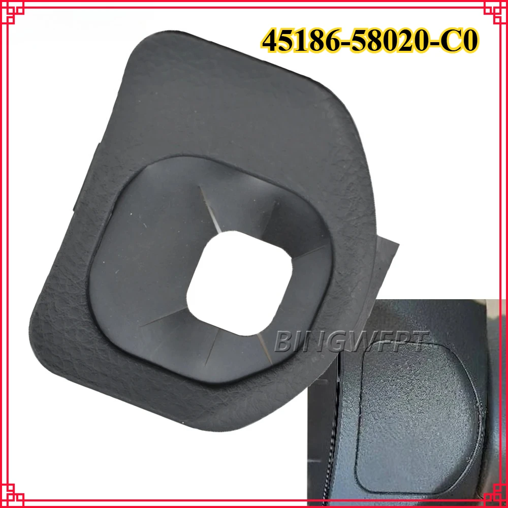 Hight Quality Cruise Control Switch Dust Cover 45186-58020-C0 45186-58020-E0 For Toyota Prado 4000 GRJ120 2003-2009