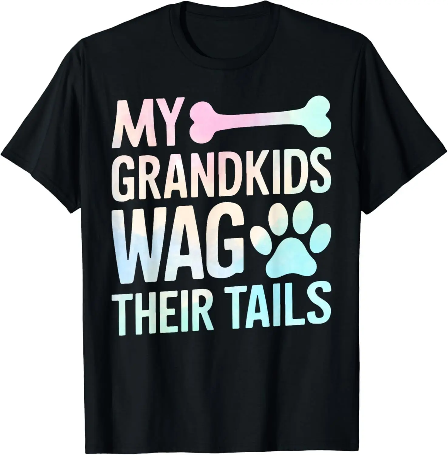 Funny My Grandkids Wag Their Tails Dog Grandma Gift Unisex T-Shirt