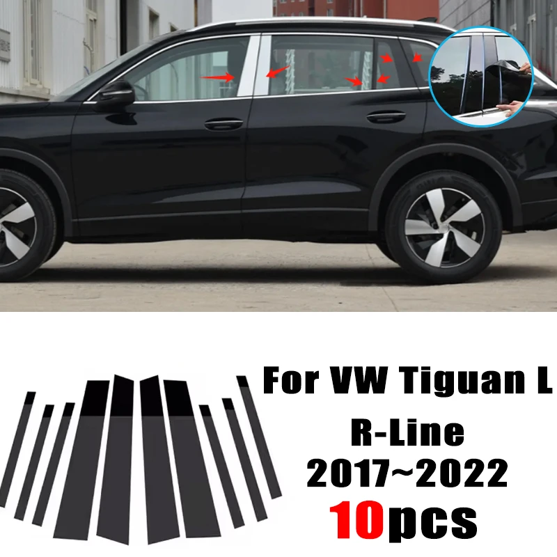 

For Volkswagen Tiguan L R-Line 2017~2022 LWB MK2 10pcs Window Center Pillar Film Trim Cover B C Posts Sticker Column