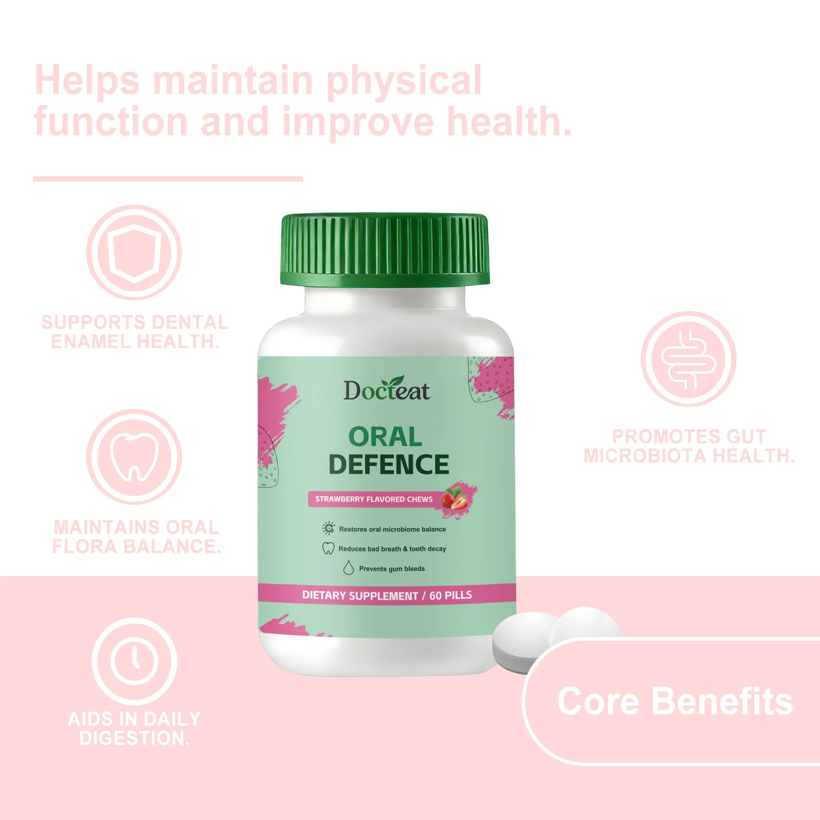 

Docteat Oral Support Tablets, Probiotic Gum Care Fresh Breath Strawberry Flavor Supplement