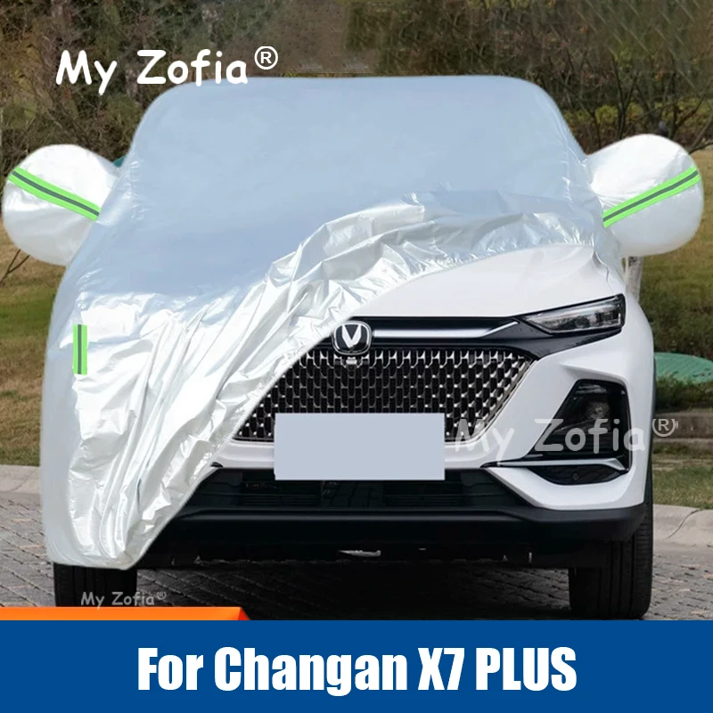 

For Changan X7 PLUS 2024 2025 2026 Full Car Covers Outdoor Sun Anti UV Rain Snow Dust Protection Oxford Cloth Accessories