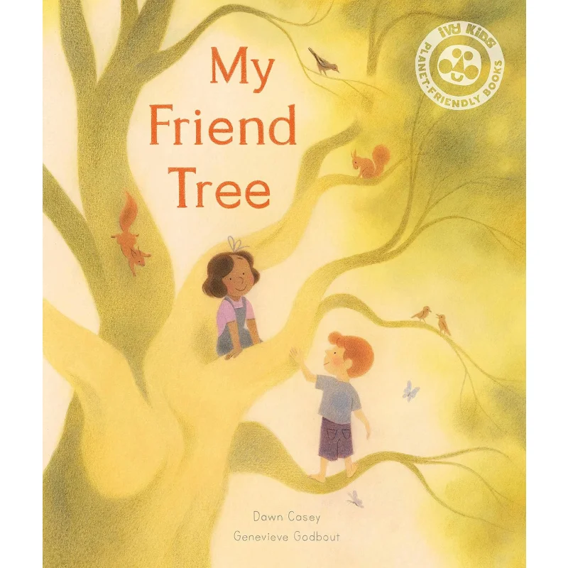 

Книги Женева GodboutMy Friend Tree Dawn Casey Ivy 9780711269866 Книга