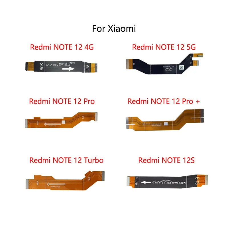 

LCD Display Connect Motherboard Cable Main Board Flex Cable For Xiaomi Redmi NOTE 12 Pro + Plus 12S Turbo 4G 5G