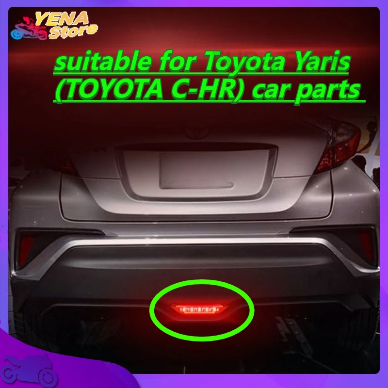 

Car LED rear brake tail light bumper reflector warning light - suitable for Toyota Yaris (TOYOTA C-HR) car parts