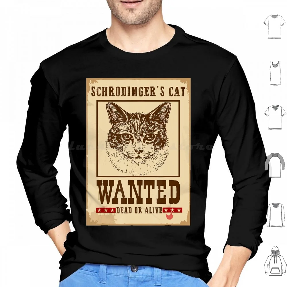 Physics Cat Quantum Or Alive Wanted Dead Schrodinger Geek Hoodie en coton à manches longues Geek Quantum Theory Schrodinger