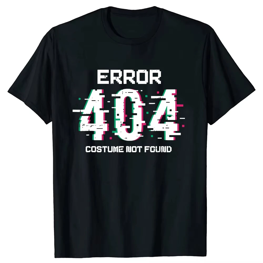أزياء 404 لم يتم العثور على أزياء الهالوين المضحكة الترميز المبرمج تي شيرت القطن الشارع الشهير قصيرة الأكمام هدايا عيد الميلاد تي شيرت الرجال