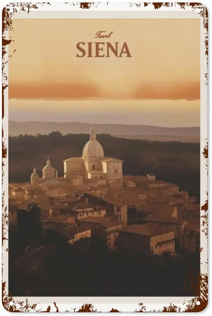 Vintage Tin Signs Travel Siena 10 for Home & Garden Decor Aesthetic Wall Art,Retro Posters & Quotes Rustic & Un sign