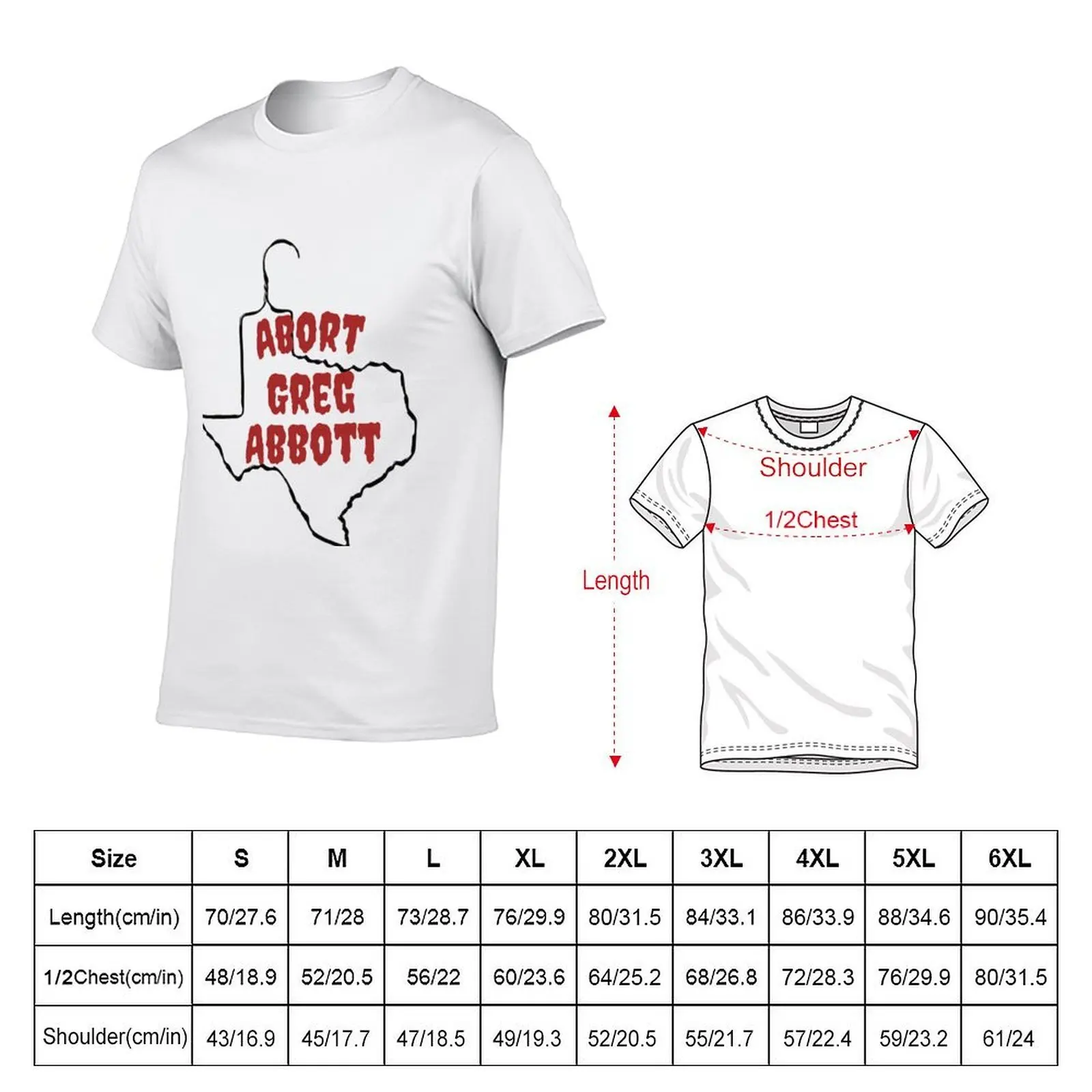 Abort Greg Abbott T-Shirt customs man t shirt mens white t shirts