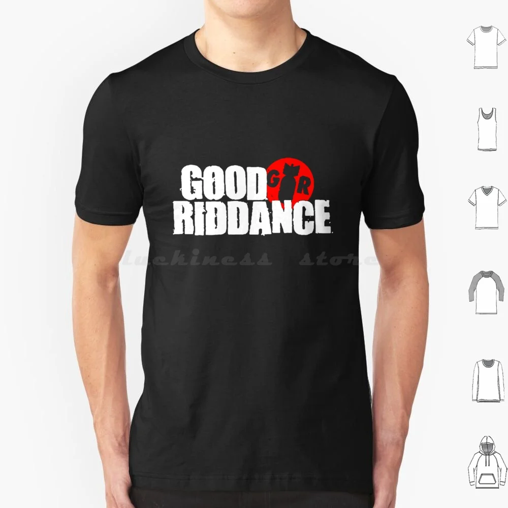 

Good Riddance Band Logo T Shirt 6xl Cotton Cool Tee Adam Dank Memes Black And White B And W B W Trend Trendy Prank Dog Ocean