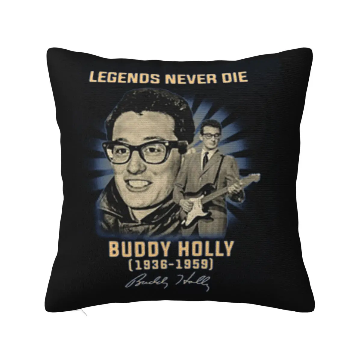 Buddy Holly Legends Never Die 1936 1959 Signature Brand New Slogan Unisex Humor Adult Female Pillow Case