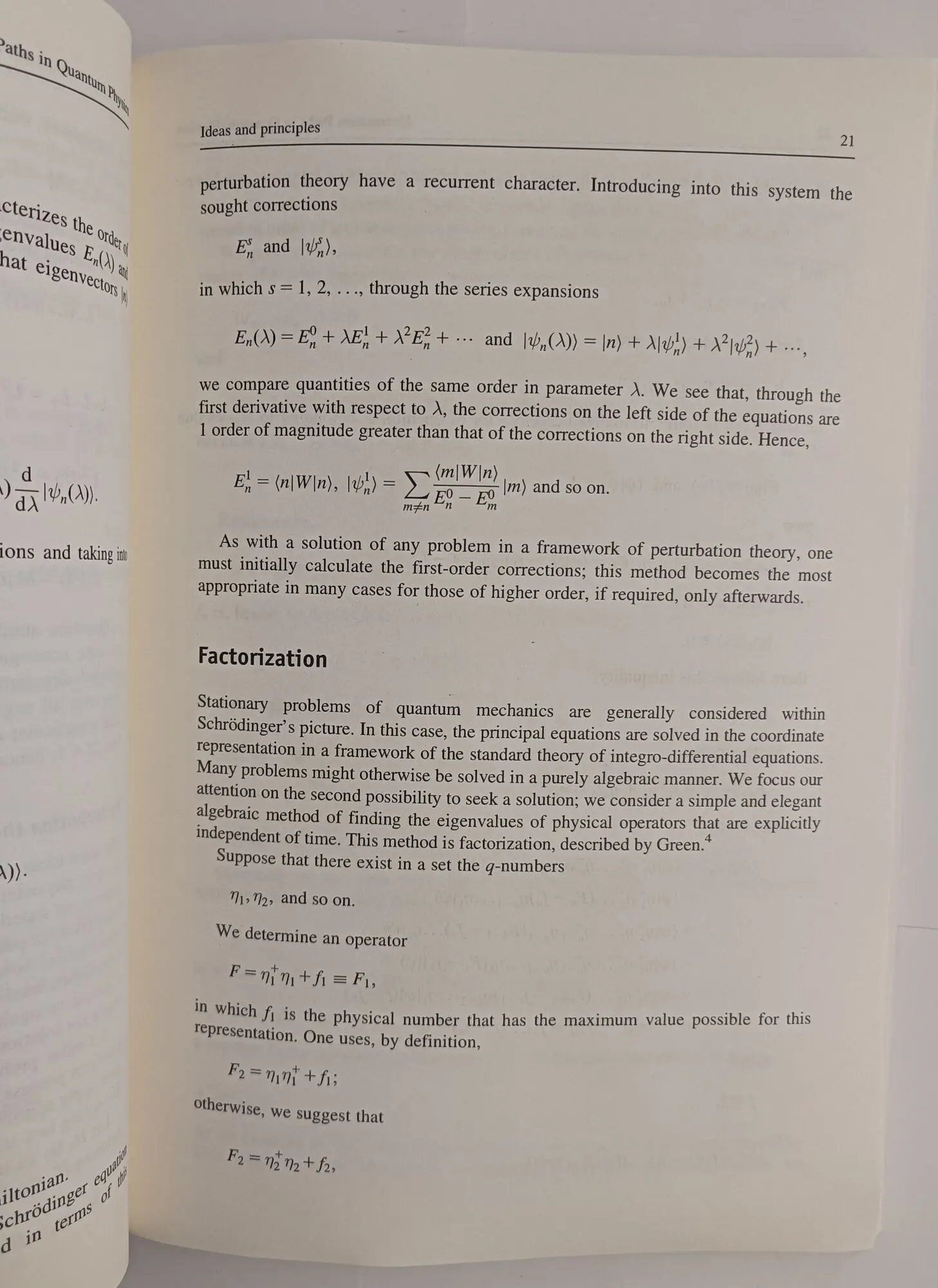 Uncommon Paths In Quantum Physics