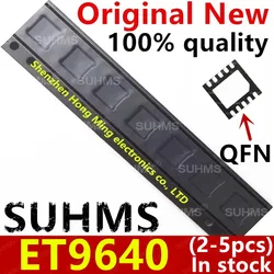(2-5piece) 100% New ET9640 QFN-10