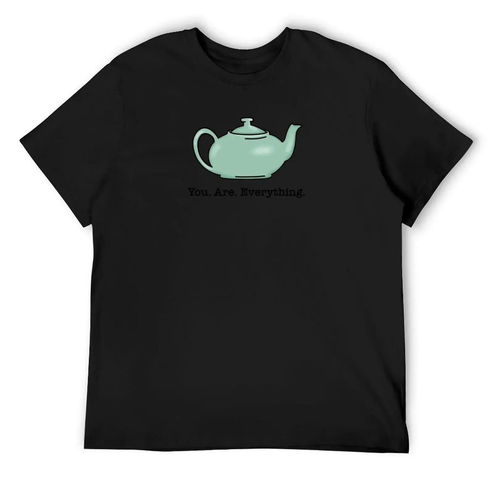 Pam Beesly and Jim Halpert Teapot - You Are Everything T-Shirt baggy shirts oversizeds summer top shirts men