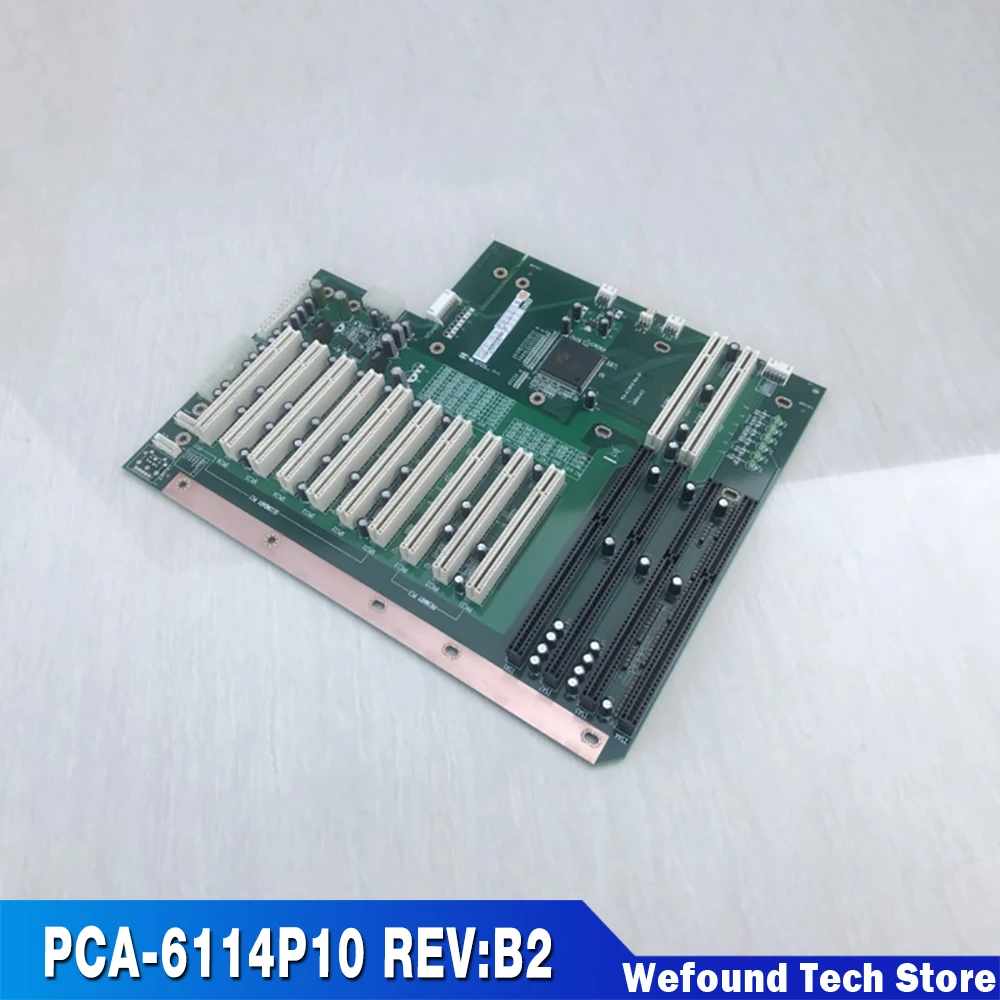 

Original For Advantech PCA-6114P10 REV:B2 Industrial Computer Backplane 10 PCI 4 IAS Slots Before Shipment Perfect Test