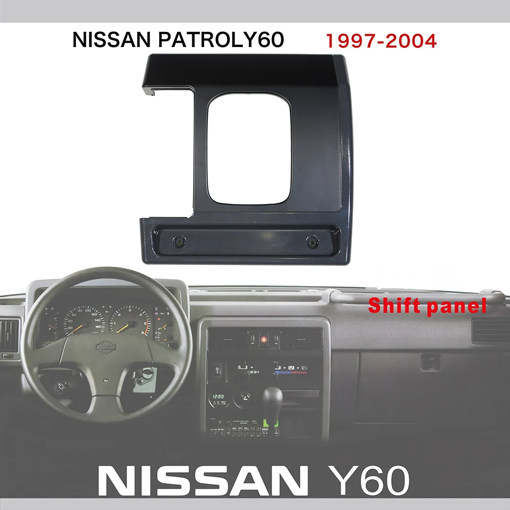 

Gear Shift Panel Nissan Patrol Y60 Gearbox Assembly Gear Shift Panel Patrol Y60 Driver Panel Replacement Accessories