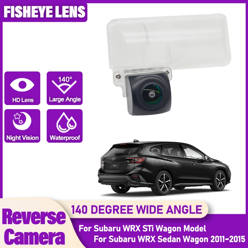

Автомобильная беспроводная камера заднего вида для Subaru WRX STi Wagon, модель для Subaru WRX Sedan Wagon 2011 ~ 2015 CCD HD, водонепроницаемая, высокое качество