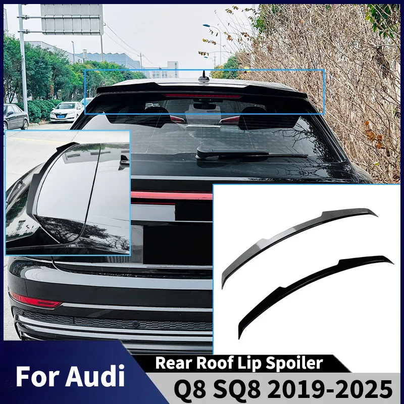 

For Audi Q8 SQ8 2019 2020 2021-2025 Rear Roof Lip Spoiler Rear Trunk Wing diffuser Tail Fin Cars Accessories body kits Tuning