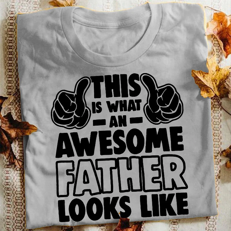 Funny Short Sleeve Printed O Neck Dad Shirt,Gifts for Dad, Father's Day Gifts